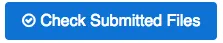 check submitted files button